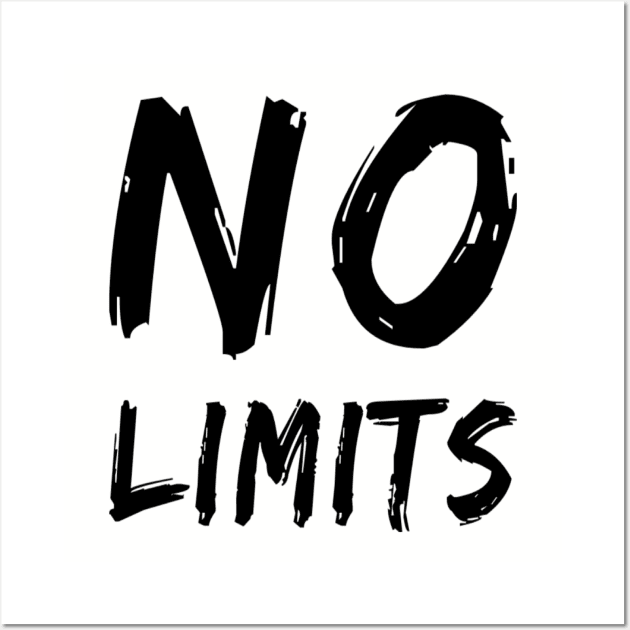 No Limits Be Fearless Wall Art by DesignsbyZazz